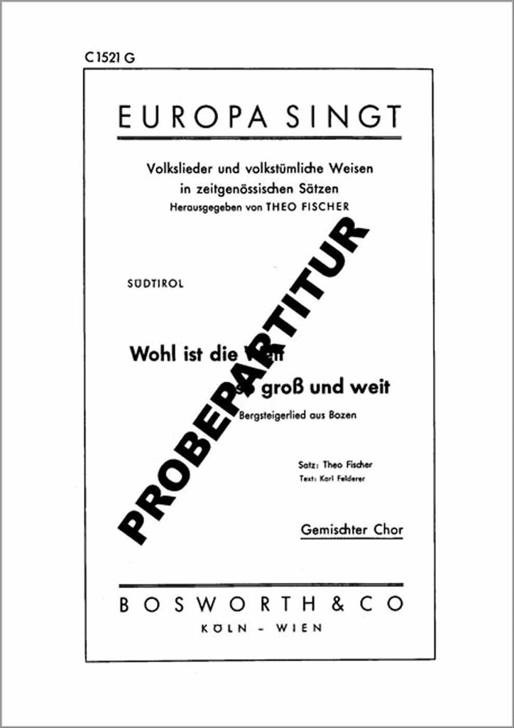 Wohl ist die Welt so groß und weit